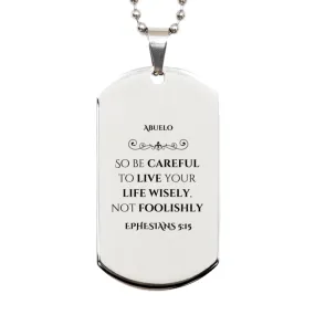 Abuelo Engraved Silver Dog Tag - Wise Living Inspirational Quote Gift for Veterans Day, Christmas, Birthday - Unique Abuelo Jewelry Pendant with Confidence and Hope