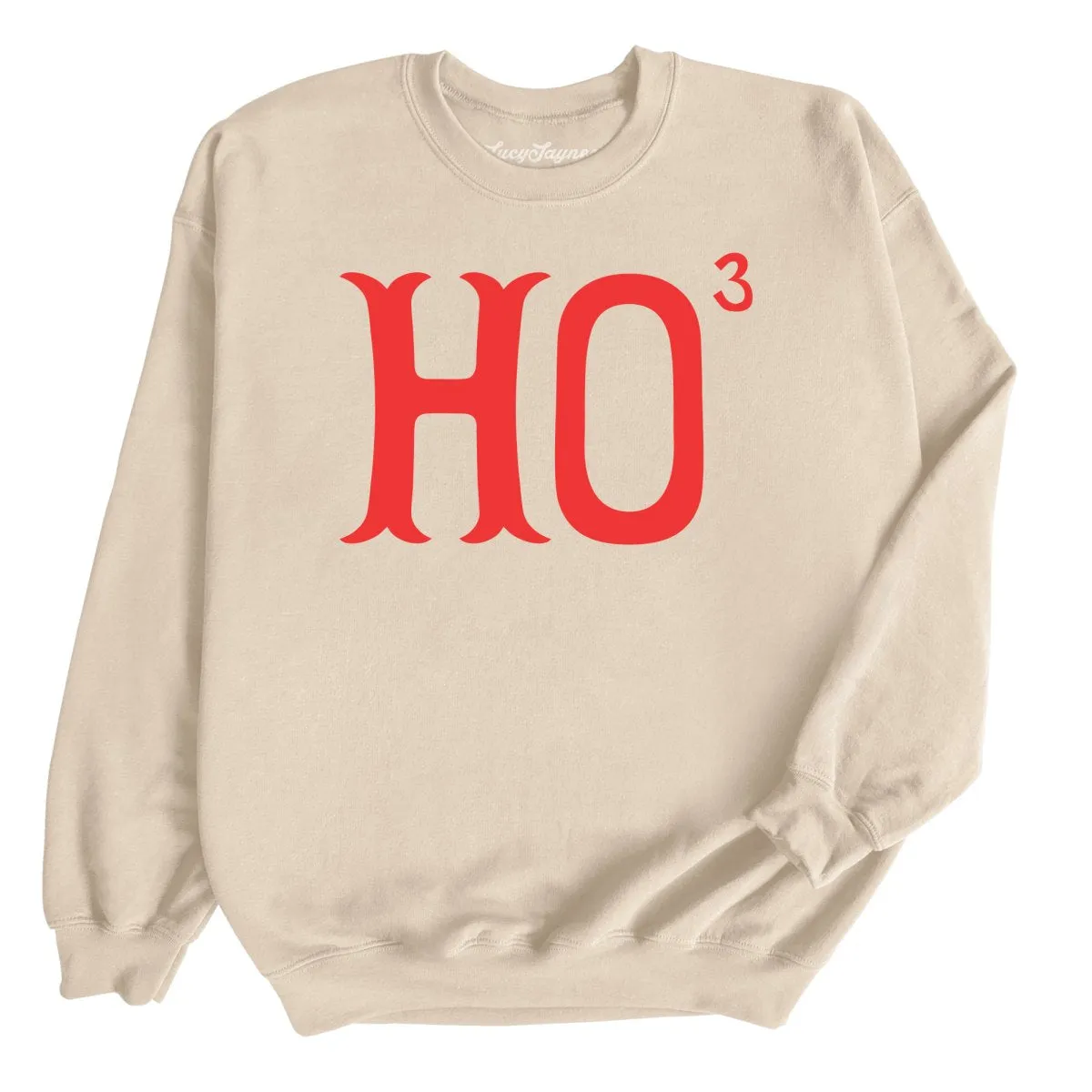 Ho to the Third Sweatshirt