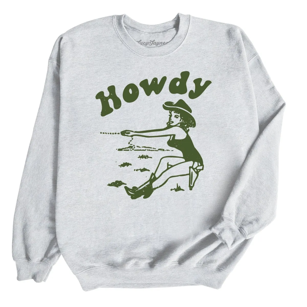 Howdy Cowgirl Sweatshirt