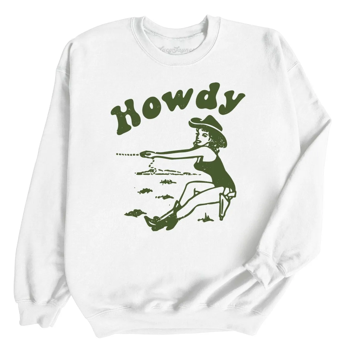 Howdy Cowgirl Sweatshirt