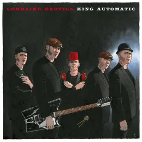 King Automatic - lorraine exotica (VRCD87/VR1287)