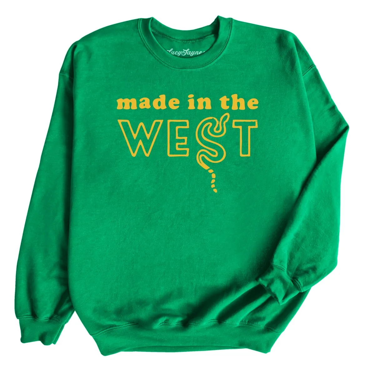 Made In The West Sweatshirt