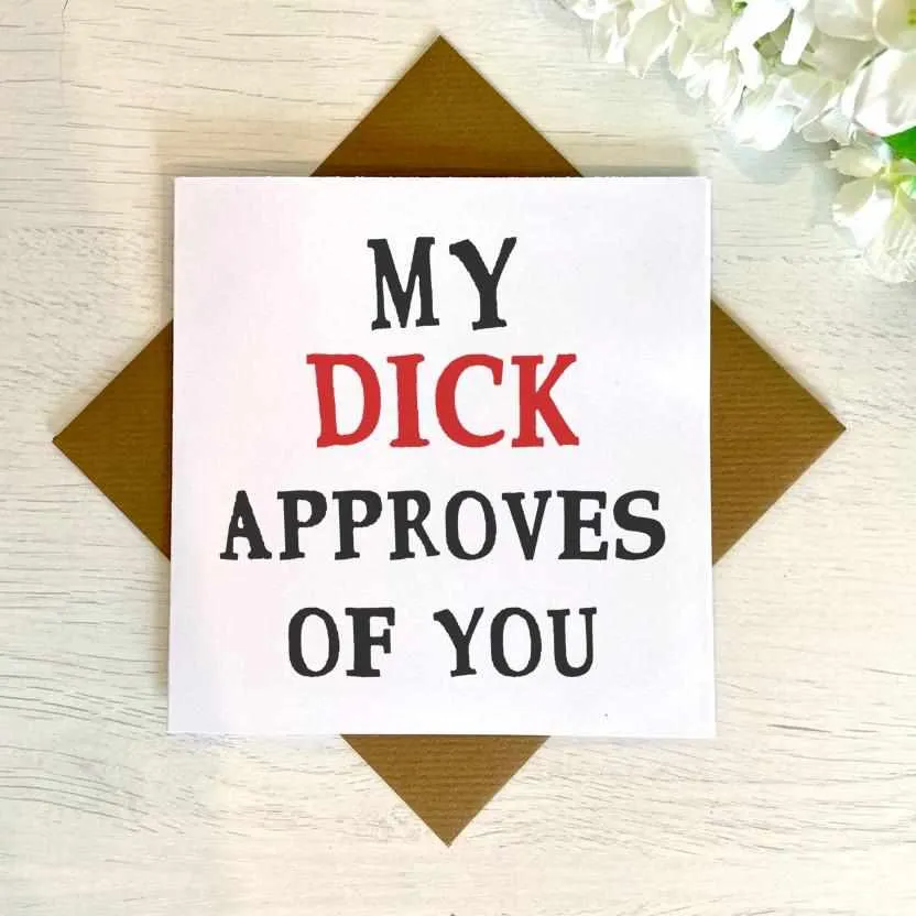 My *** Approves Of You Greetings Card