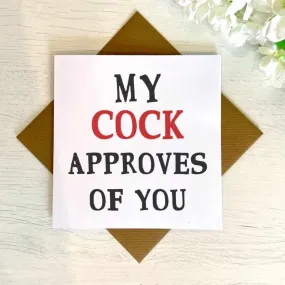 My *** Approves Of You Greetings Card