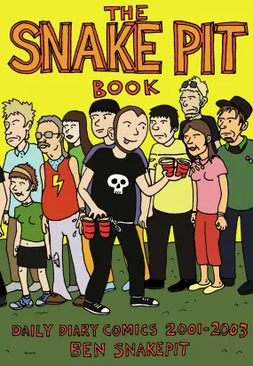 The Snake Pit Book: Daily Diary Comics 2001 - 2003