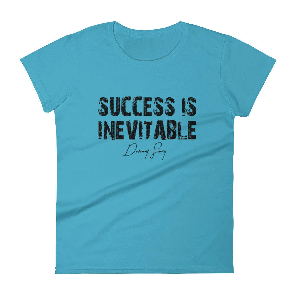 Women's Success is Inevitable short sleeve t-shirt