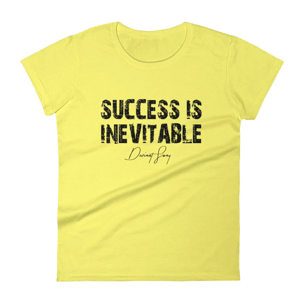 Women's Success is Inevitable short sleeve t-shirt