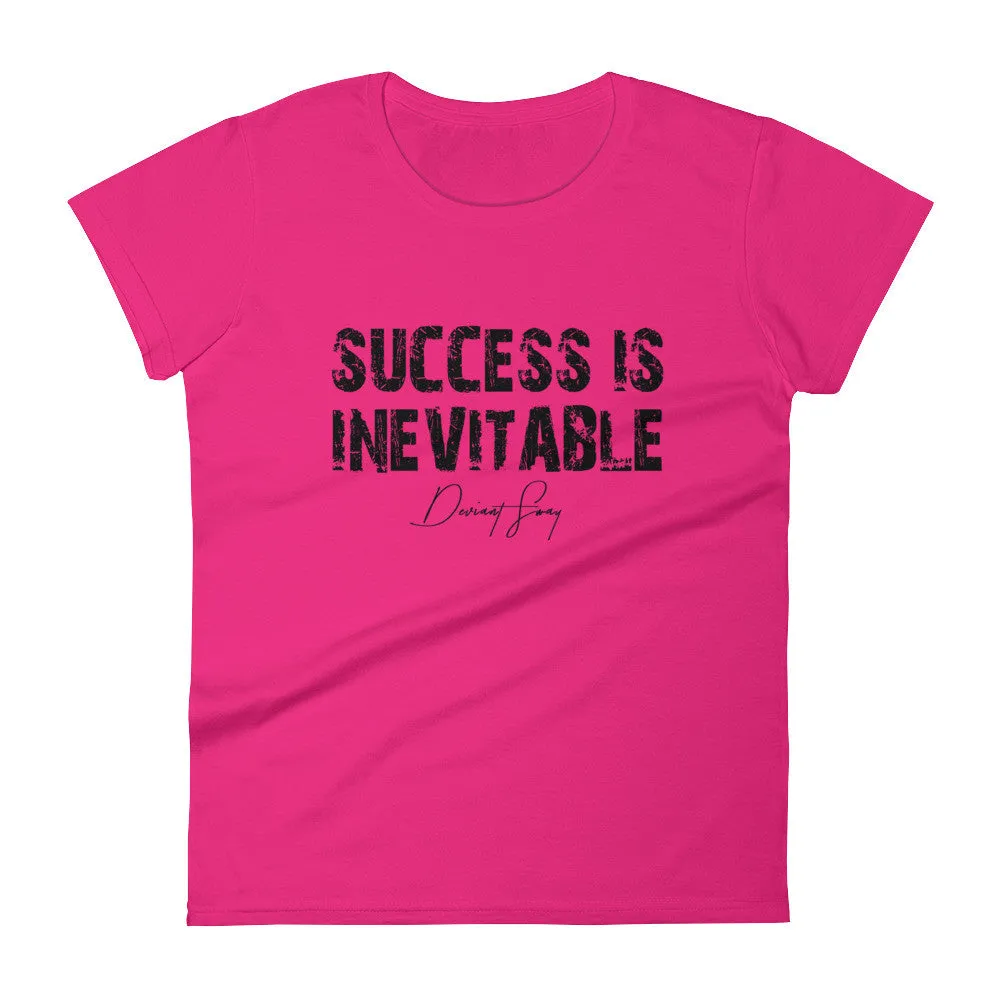 Women's Success is Inevitable short sleeve t-shirt