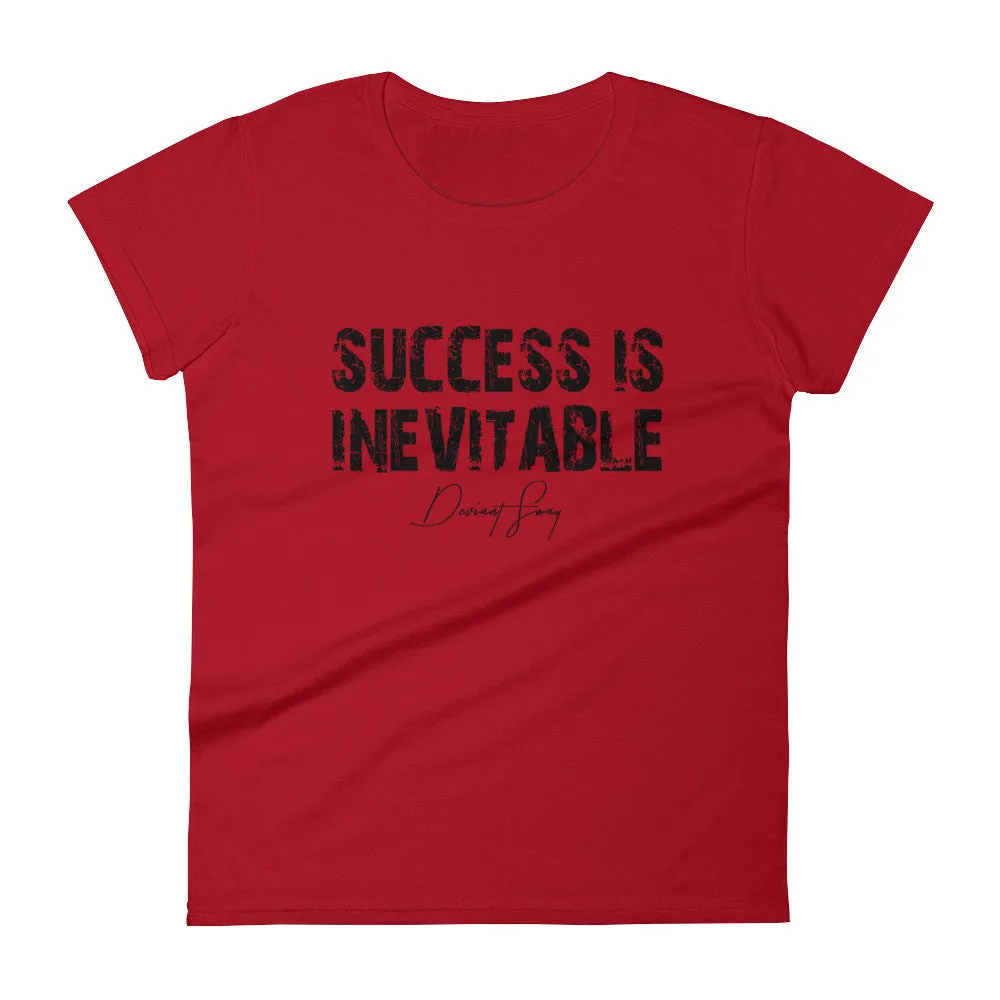 Women's Success is Inevitable short sleeve t-shirt