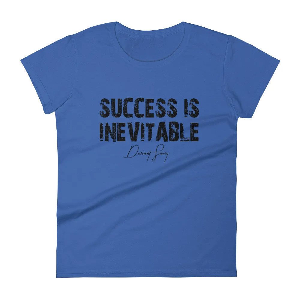 Women's Success is Inevitable short sleeve t-shirt