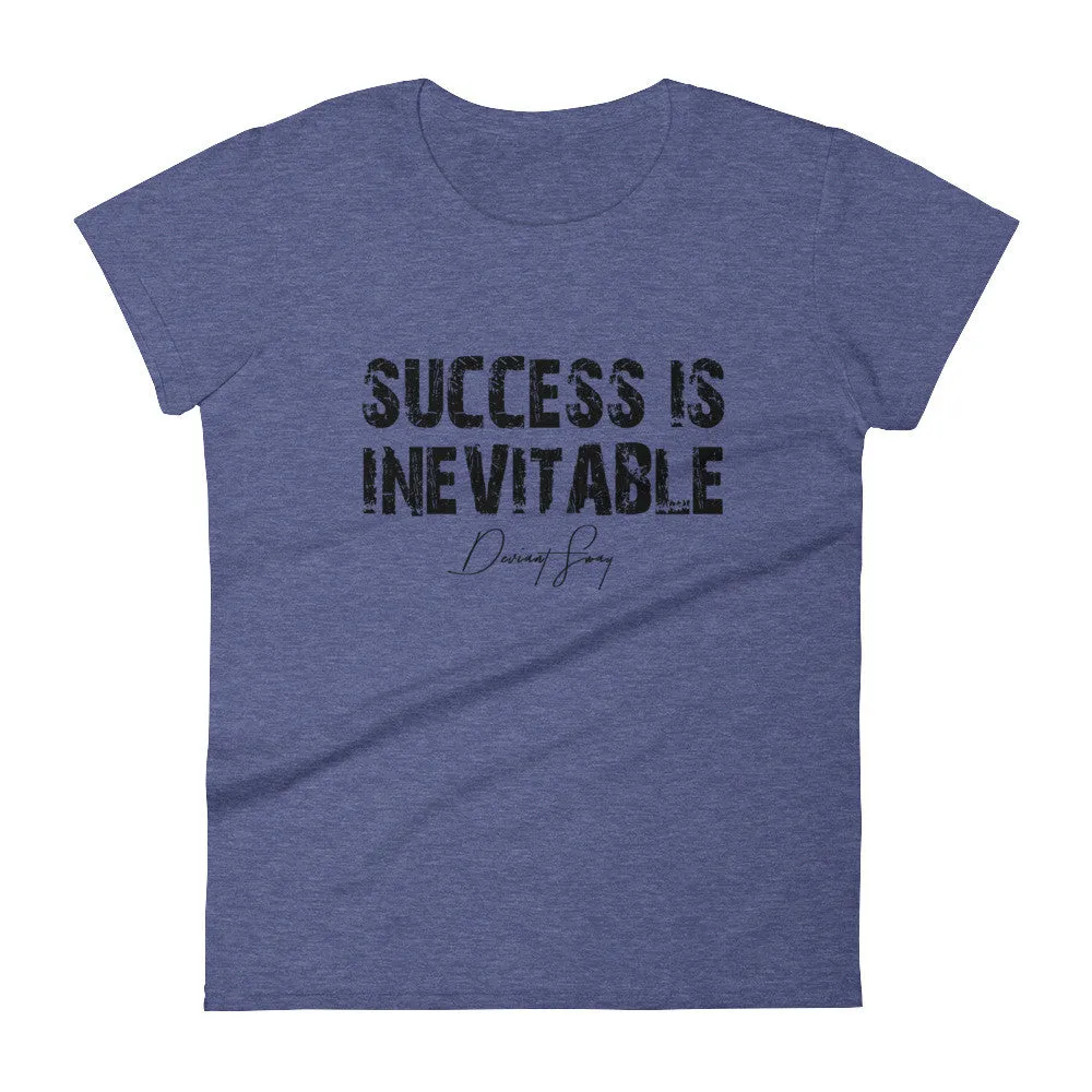 Women's Success is Inevitable short sleeve t-shirt